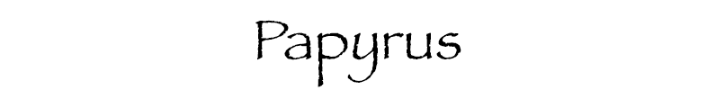 font-papyrus